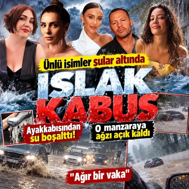 Ayakkabısından su boşalttı yollar göle döndü! Ünlü isimler sel sularına yakalandı