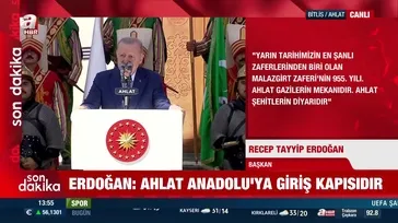 Başkan Erdoğan’dan Ahlat'ta kritik mesajlar! "Malazgirt Zaferi’nin 955. yılında birlik vurgusu"