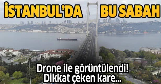 Son dakika: 15 Temmuz Şehitler Köprüsü, sokağa çıkma kısıtlamasının üçüncü gününde de boş kaldı