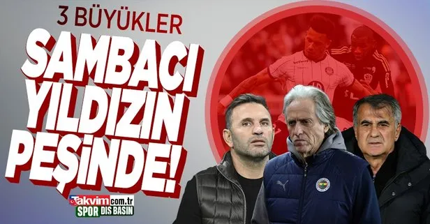 Beşiktaş, Fenerbahçe ve Galatasaray Sambacı yıldızın peşinde!