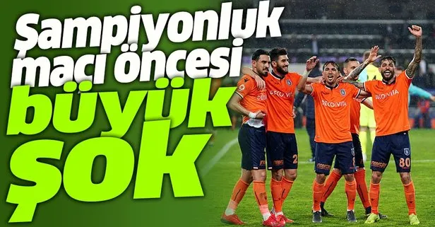 Galatasaray maçı öncesi Başakşehir’de Emre Belözoğlu şoku