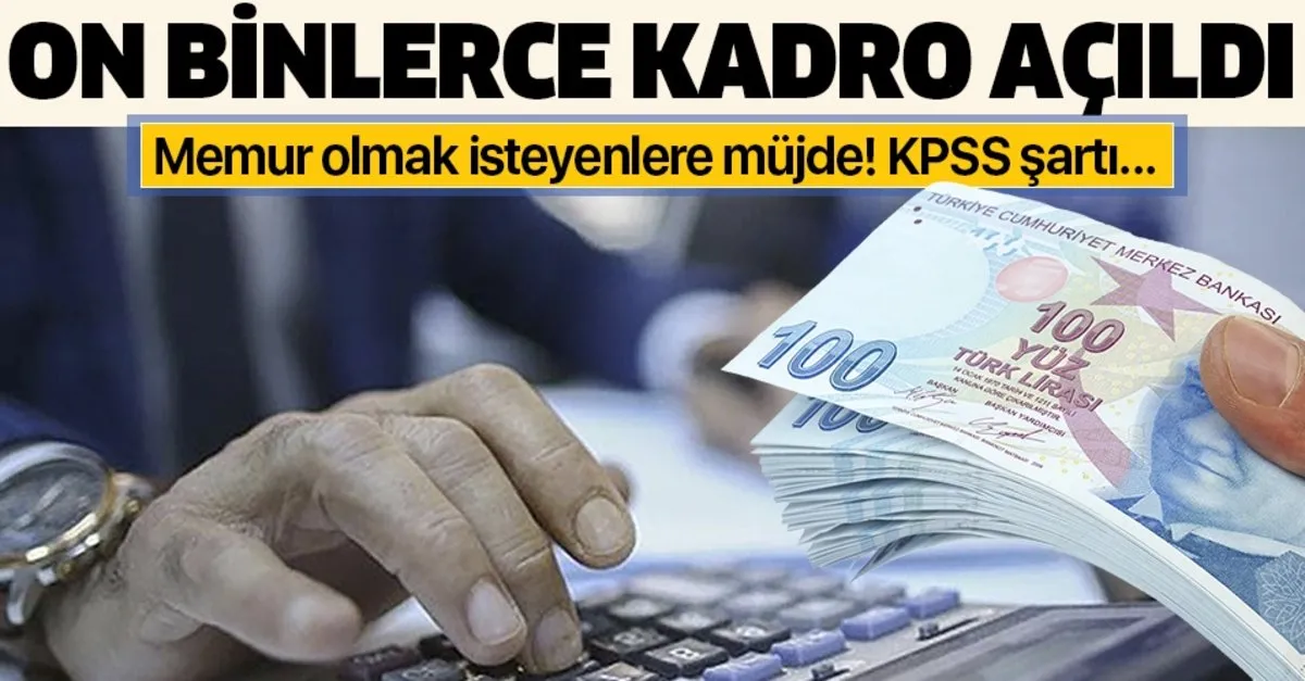 Memur Olmak Isteyenler Dikkat On Binlerce Memur Alimi Ilani Acildi Takvim