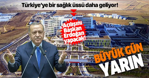 Açılışını Başkan Erdoğan yapacak!