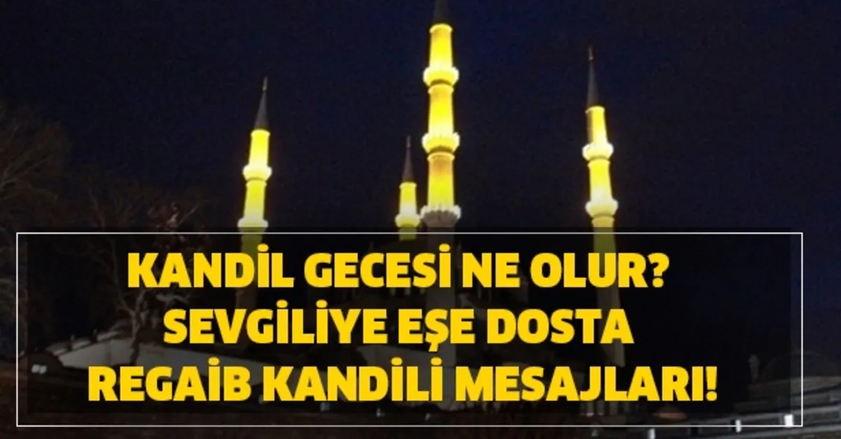 Sevgiliye Regaip Kandili Mesajlari Ese Resimli En Guzel Regaib