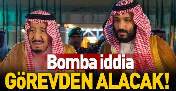 'Kral Selman, Veliaht Prensi görevden alacak'