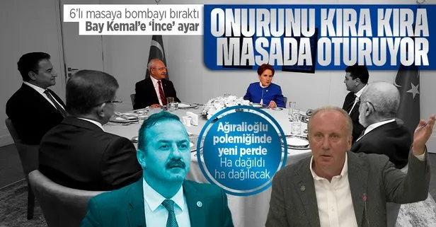 6’lı masaya bombayı bıraktı! Muharrem İnce’den Kemal Kılıçdaroğlu’na sert sözler: Onurunu kıra kıra o masada oturuyor