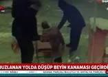 Isparta'da feci an! Beyin kanaması geçirdi...