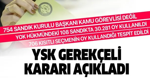 YSK İstanbul seçimlerinin iptaline ilişkin gerekçeli kararını açıkladı