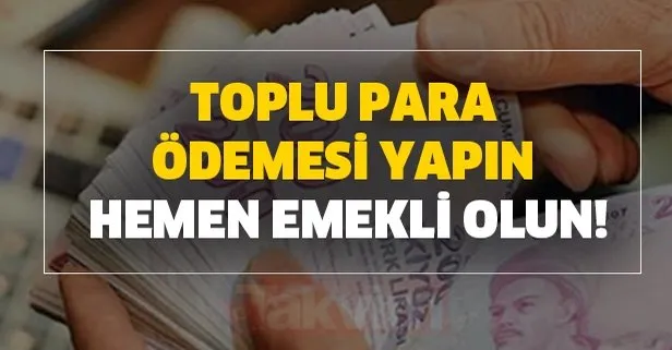 4A, 4B ve 4C sigortalı olarak çalışan işçiler için şartlar uygunsa erken emeklilik şansı var