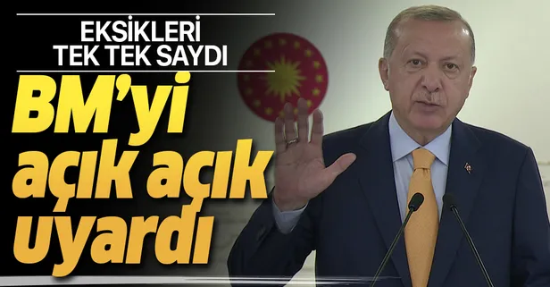 Son dakika: Başkan Erdoğan: BM daha demokratik insan odaklı yapıya kavuşmalı