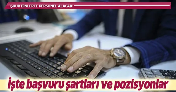 İŞKUR 47 bin personel ve memur alım başvuru şartları açıklandı! İşte İŞKUR güncel açık iş ilanları ve pozisyonlar