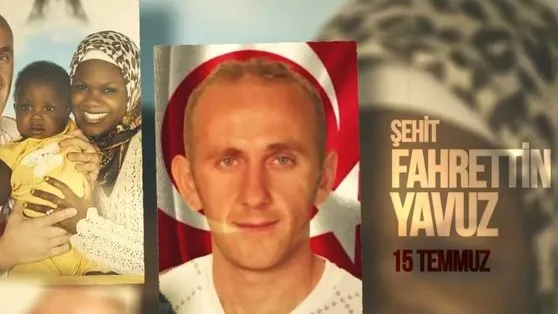 15 Temmuz kahramanı: Şehit Fahrettin Yavuz!