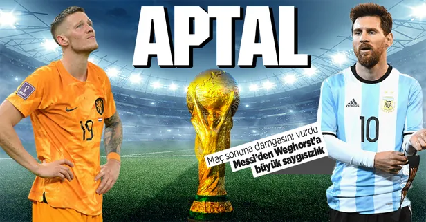 Arjantin penaltı atışlarında Hollanda'yı 4-3 yenerek yarı finale yükseldi! Messi, Weghorst'a 'aptal' diye seslendi