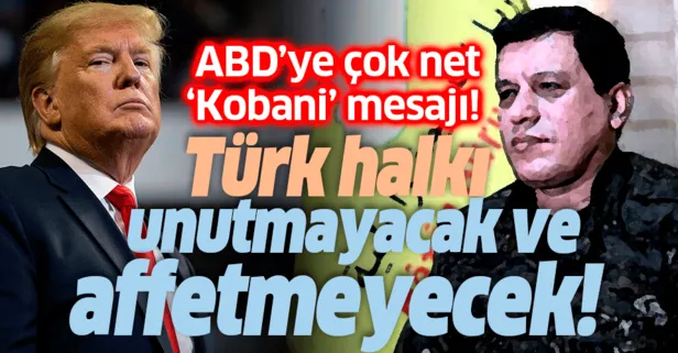 Türkiye’den ABD’ye ’Mazlum Kobani’ uyarısı: Washington bir teröriste ev sahipliği yapmamalıdır