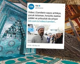 T24 haber Müslümanları hedef aldı