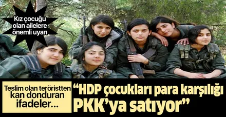 Teslim olan teröristten HDP itirafı: Çocukları kandırıp PKK'ya ...