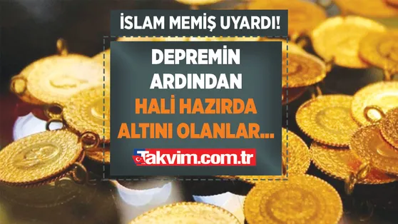 İslam Memişten altın için uyarı! Depremin ardından hali hazırda altını olanlar... 1 ata altın fiyatları bugün kaç para?