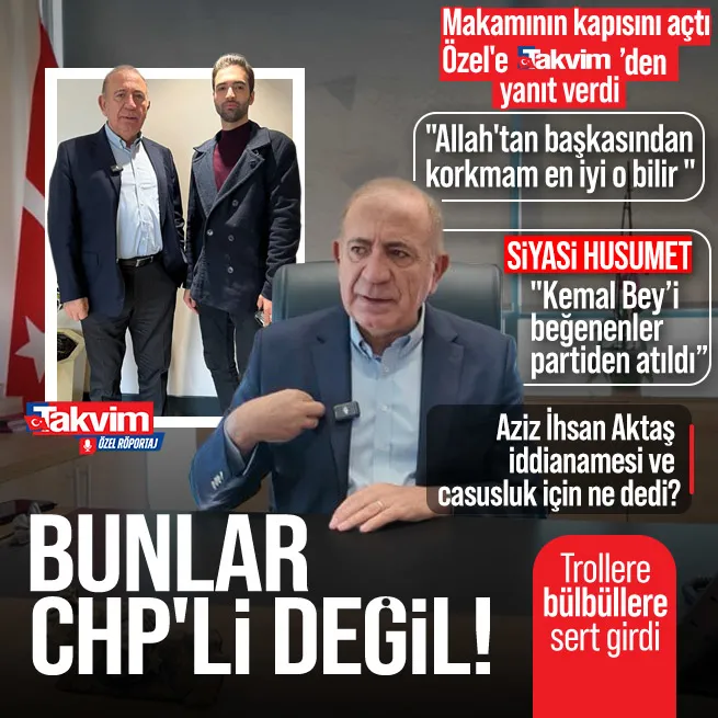 Gürsel Tekin Özele Takvimden yanıt verdi! Casusluk soruşturması ve iddianamedeki iki CHPli için ne dedi? Kemal Beyi beğenenler partiden atıldı