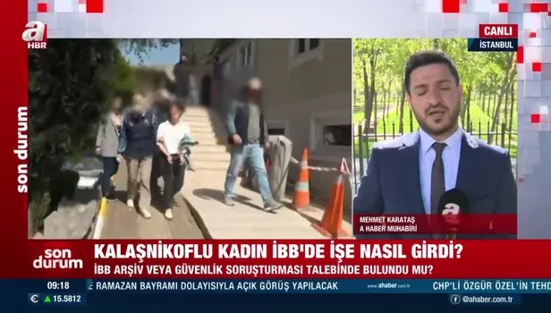 Kalaşnikoflu kadın İBB'de nasıl işe girdi? PKK’lı örgüt üyesinin arşiv araştırması yapılmadan işe alındığı ortaya çıktı