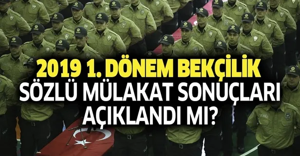 Heyecan dorukta! 2019 1. dönem bekçilik sözlü mülakat sonuçları için tarih belli oldu mu?-1