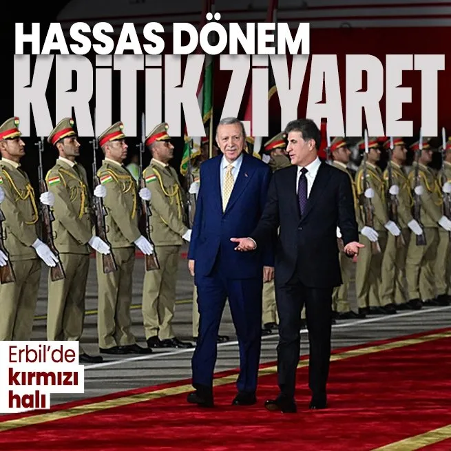 Başkan Erdoğan Erbil’de! Resmi törenle karşılandı