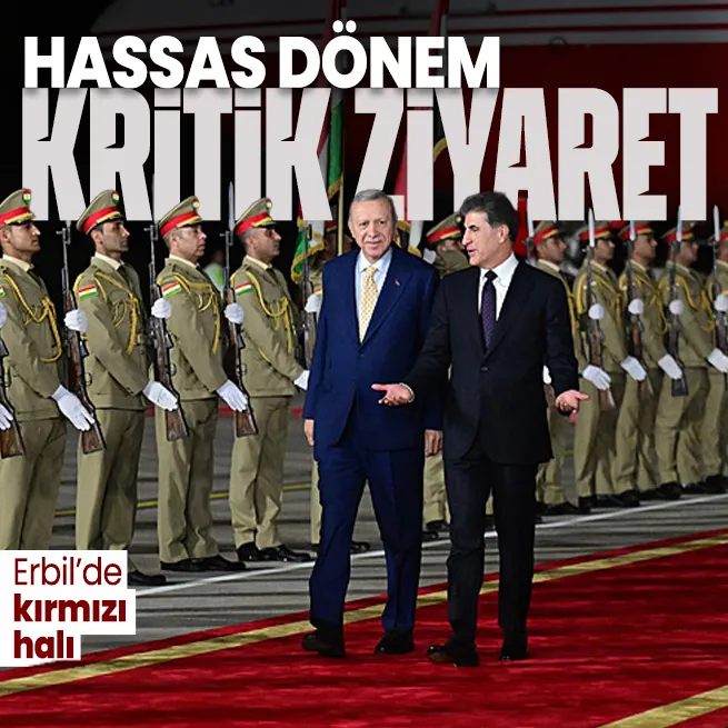 Başkan Erdoğan Erbil’de! Resmi törenle karşılandı