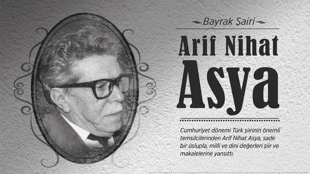 bayrak-sairi-arif-nihat-asya-kimdir-arif-nihat-asya-hayati-ve-eserleri-1662970327598.jpg