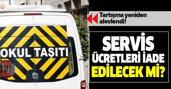 Uzaktan eğitim kararının ardından tartışmalar yeniden alevlendi! Okul servis ücretleri iade edilecek mi?-1