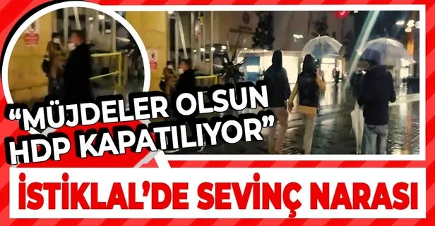Vatandaş İstiklal'de, "HDP kapatılıyor, PKK'nın kökü kazınıyor" narası attı