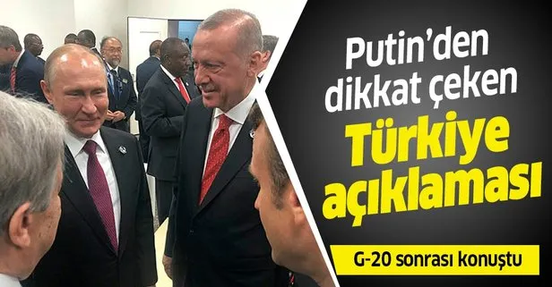 G-20 zirvesi sonrası Putin’den dikkat çeken açıklama: Türklerle her gün iletişim kuruyoruz