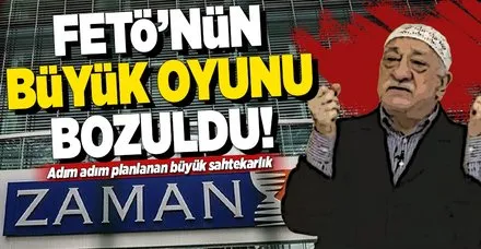FETÖ'nün büyük oyunu bozuldu