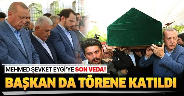 Son dakika: Mehmed Şevket Eygi son yolculuğuna uğurlandı! Başkan Erdoğan da törene katıldı