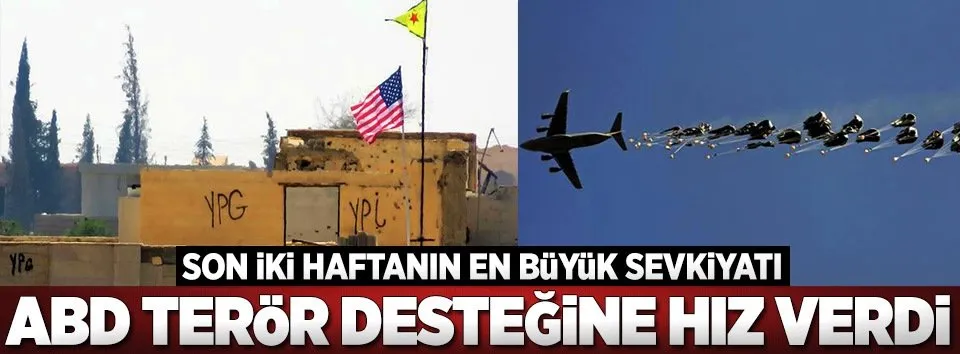 ABD teröre yardıma tam gaz devam ediyor