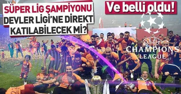 Süper Lig şampiyonu Şampiyonlar Ligi’ne direkt katılmaya devam edecek
