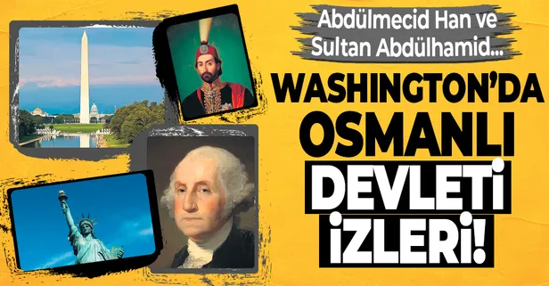 Washington'da Osmanlı Devleti izleri: Beyaz Saray’ı gören anıtta Abdülmecid’in tuğrası bulunuyor