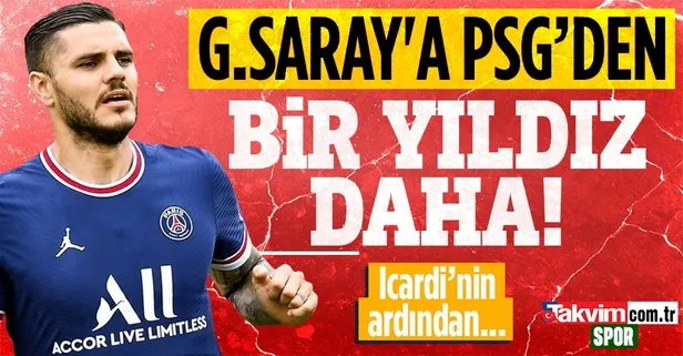 Transfer haberleri | Galatasaray’a PSG’den bir yıldız daha! Icardi’nin ardından...