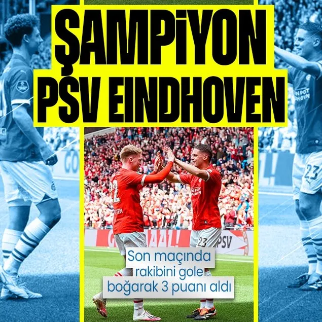 Hollanda’da PSV Eindhoven şampiyon!