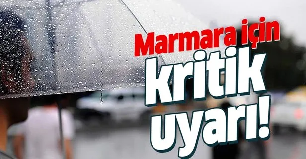 HAVA DURUMU | Meteoroloji’den son dakika Marmara uyarısı!