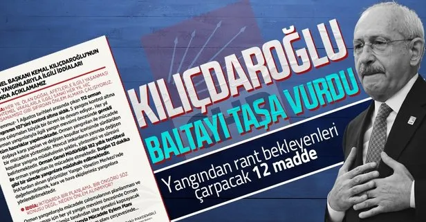 Yangını bile fırsata çevirmeye çalışan Kemal Kılıçdaroğlu’nun iddiaları tek tek çürütüldü