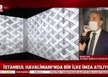 Dünya’nın en büyük havalimanı müzesi İstanbul Havalimanı’nda hizmete girdi