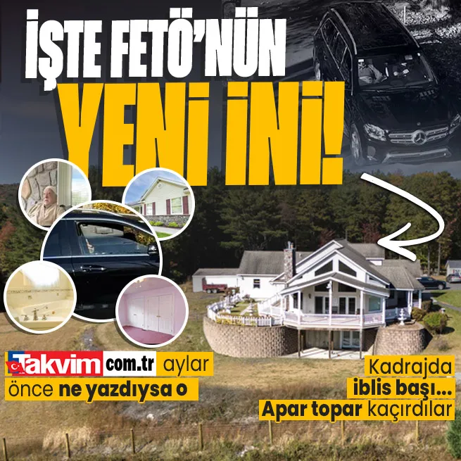 FETÖdeki servet kavgasında ifşa bombası! TAKVİM aylar önce ne yazdıysa o... Elebaşı Gülen yeni ininde görüntülendi