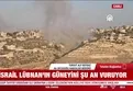 İşgalci durmuyor! İsrail Lübnan'ı vurdu