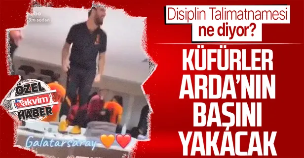 PFDK'ya sevk edilen Arda Turan'ın cezası ne olacak? Disiplin Talimatnamesi Arda Turan için ne diyor? İşte detaylar...