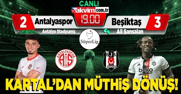 Beşiktaş’tan müthiş geri dönüş!