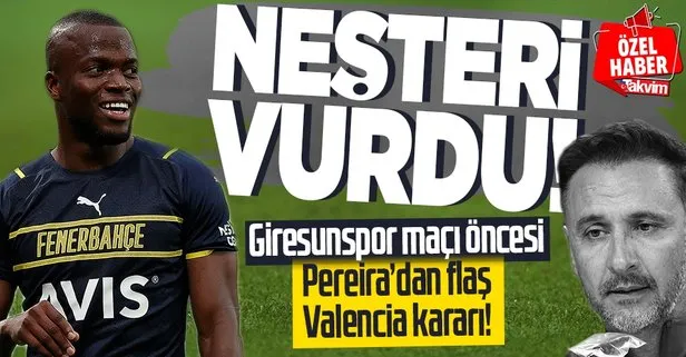 Pereira’dan flaş Valencia kararı!