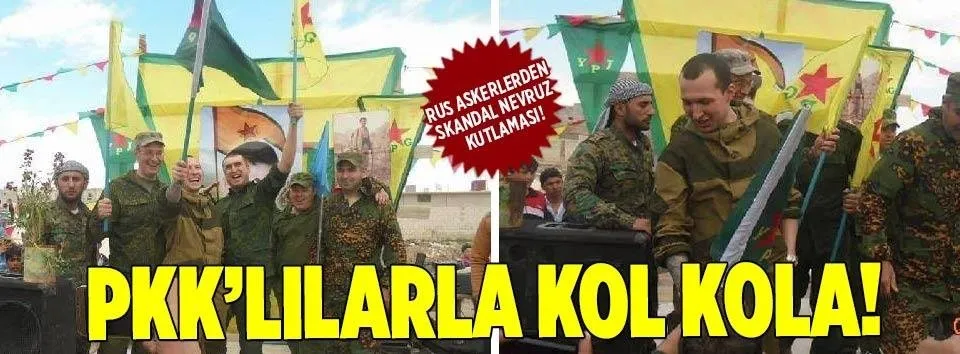 Ruslardan PKK'lılarla Nevruz kutlaması!