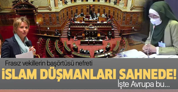Fransa'da başörtüsü düşmanlığı! Fransız vekiller başörtülü öğrencinin bulunduğu parlamento toplantısını terk etti