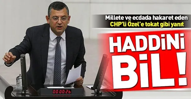 CHP’li Özgür Özel’in skandal ifadelerine sert tepki!