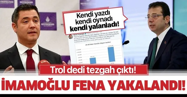 CHP’li İBB Başkanı Ekrem İmamoğlu, kendi tezgahını kendi yalanladı!