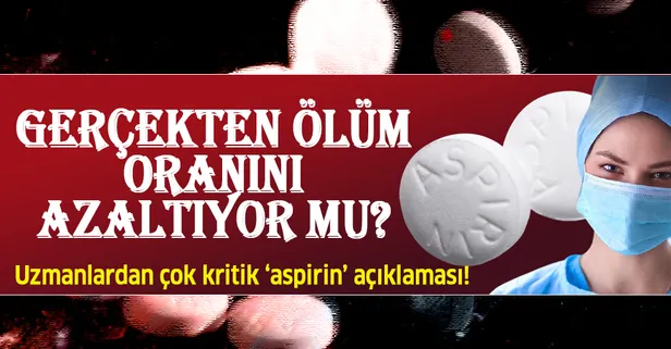 Aspirin koronavirüse iyi geliyor mu? Uzman isim uyardı: Yarardan çok zararı var!